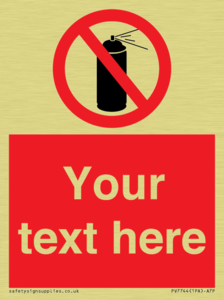 Custom prohibition no aerosol